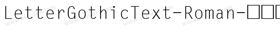 LetterGothicText-Roman字体转换