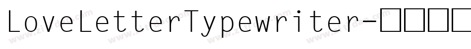 LoveLetterTypewriter字体转换