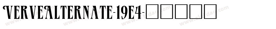 VerveAlternate-19e4字体转换