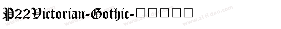 P22Victorian-Gothic字体转换