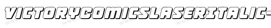 VictoryComicsLaserItalic-Evwn字体转换 VictoryComicsLaserItalic-Evwn字体转换