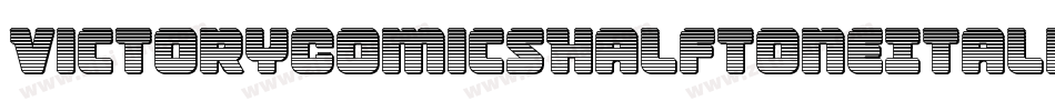 VictoryComicsHalftoneItalic-eBr6字体转换