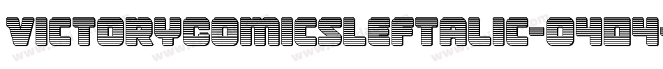 VictoryComicsLeftalic-O404字体转换