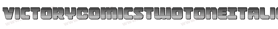 VictoryComicsTwoToneItalic-VZXz字体转换