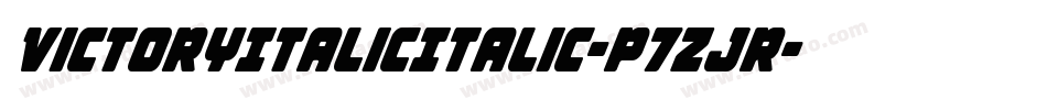 VictoryItalicItalic-p7ZJr字体转换 VictoryItalicItalic-p7ZJr字体转换