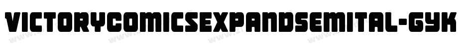 VictoryComicsExpandSemital-gYKP字体转换