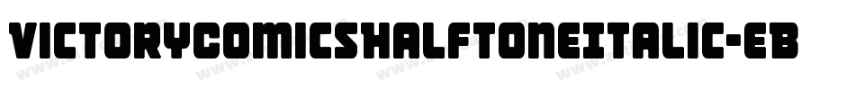 VictoryComicsHalftoneItalic-eBr6字体转换
