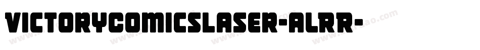 VictoryComicsLaser-alRR字体转换