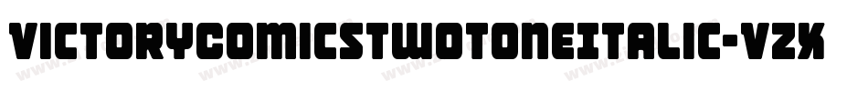 VictoryComicsTwoToneItalic-VZXz字体转换