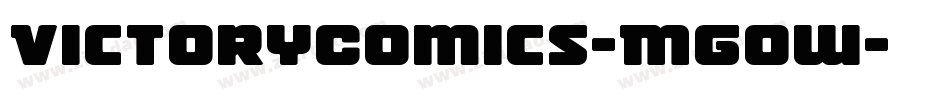 VictoryComics-Mgow字体转换 VictoryComics-Mgow字体转换