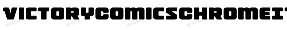 VictoryComicsChromeItalic-7JVR字体转换