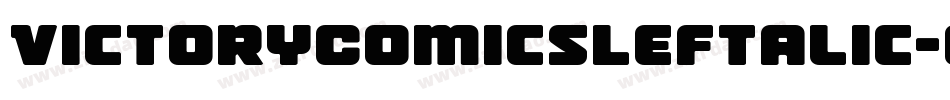 VictoryComicsLeftalic-O404字体转换