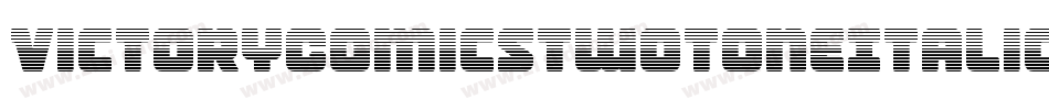 VictoryComicsTwoToneItalic-VZXz字体转换