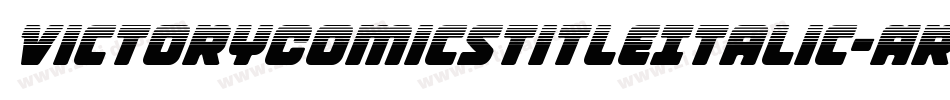 VictoryComicsTitleItalic-ArVL字体转换