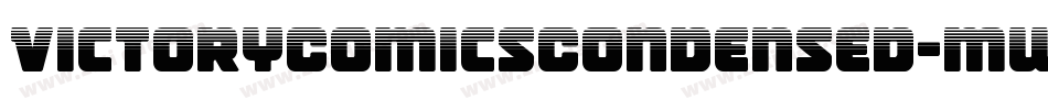 VictoryComicsCondensed-mwda字体转换 VictoryComicsCondensed-mwda字体转换