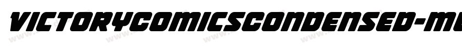 VictoryComicsCondensed-mwda字体转换 VictoryComicsCondensed-mwda字体转换