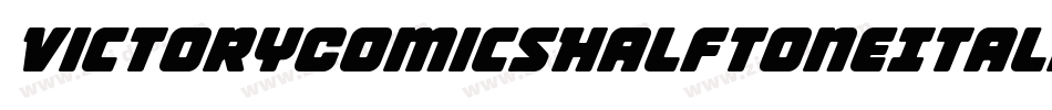 VictoryComicsHalftoneItalic-eBr6字体转换