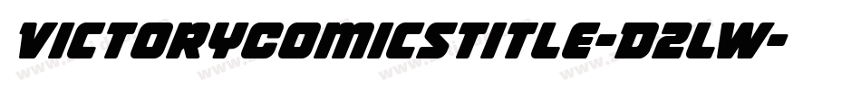 VictoryComicsTitle-D2lW字体转换