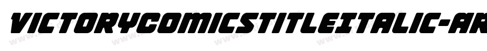 VictoryComicsTitleItalic-ArVL字体转换