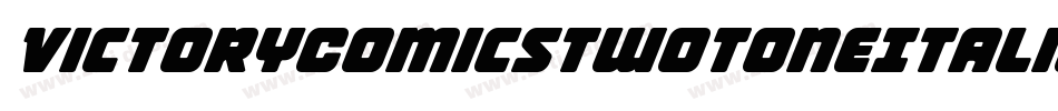 VictoryComicsTwoToneItalic-VZXz字体转换