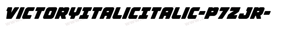 VictoryItalicItalic-p7ZJr字体转换 VictoryItalicItalic-p7ZJr字体转换