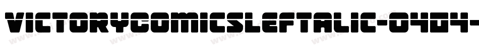 VictoryComicsLeftalic-O404字体转换