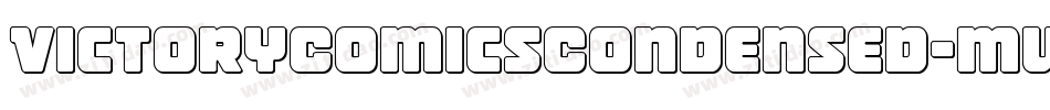 VictoryComicsCondensed-mwda字体转换 VictoryComicsCondensed-mwda字体转换