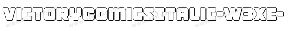 VictoryComicsItalic-W3xE字体转换 VictoryComicsItalic-W3xE字体转换