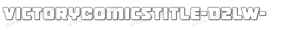 VictoryComicsTitle-D2lW字体转换
