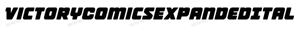 VictoryComicsExpandedItalic-Xxpj字体转换