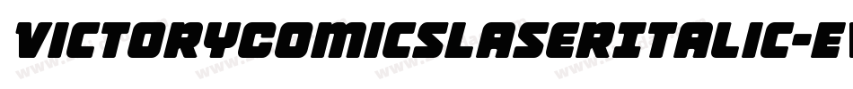 VictoryComicsLaserItalic-Evwn字体转换 VictoryComicsLaserItalic-Evwn字体转换