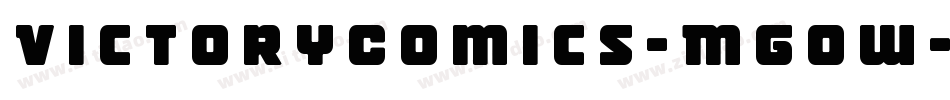 VictoryComics-Mgow字体转换 VictoryComics-Mgow字体转换