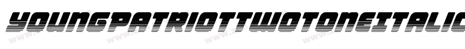 YoungPatriotTwoToneItalic-vm3yD字体转换