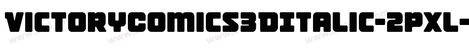 VictoryComics3DItalic-2pxl字体转换