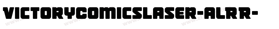 VictoryComicsLaser-alRR字体转换