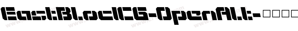 EastBlocICG-OpenAlt字体转换