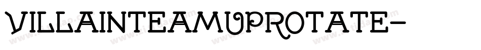 villainteamuprotate字体转换