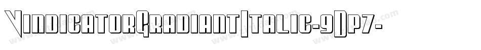 VindicatorGradiantItalic-9Dp7字体转换