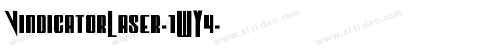 VindicatorLaser-1WY4字体转换