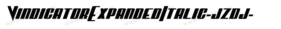 VindicatorExpandedItalic-jzdj字体转换