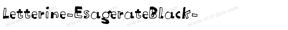 Letterine-EsagerateBlack字体转换