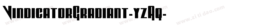 VindicatorGradiant-yzAq字体转换