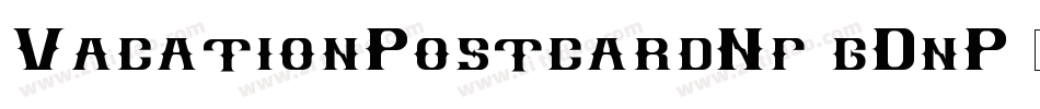VacationPostcardNf-gDnP字体转换