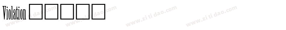 Violation字体转换