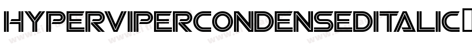 HyperViperCondensedItalic-d99Vx字体转换