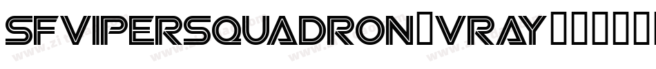 SfViperSquadron-vRay字体转换