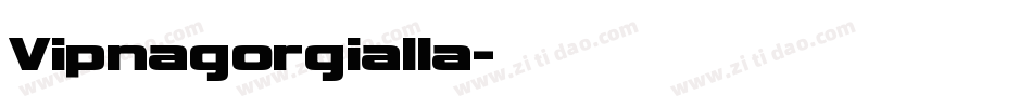 Vipnagorgialla字体转换