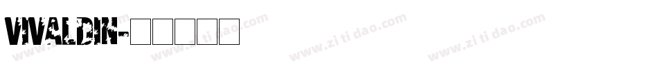 VIVALDIN字体转换