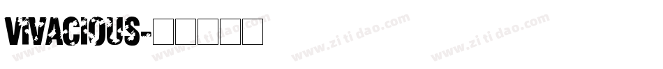 Vivacious字体转换