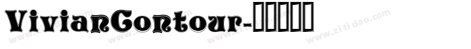VivianContour字体转换